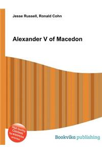 Alexander V of Macedon