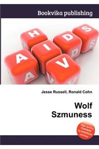Wolf Szmuness