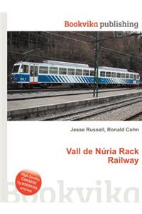 Vall de Nuria Rack Railway