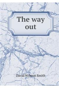 The way out
