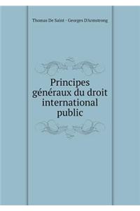 Principes Généraux Du Droit International Public
