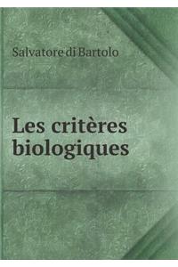 Les critères biologiques
