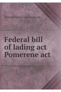 Federal bill of lading act Pomerene act