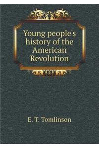 Young People's History of the American Revolution