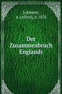 Der Zusammenbruch Englands