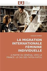 La migration internationale féminine individuelle