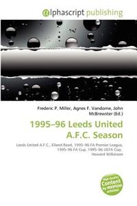 1995-96 Leeds United A.F.C. Season