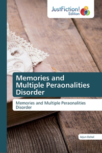 Memories and Multiple Peraonalities Disorder