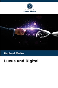 Luxus und Digital