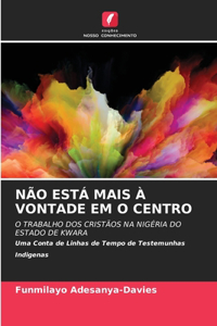 Não Está Mais À Vontade Em O Centro