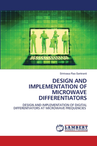 Design and Implementation of Microwave Differentiators