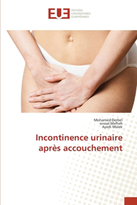 Incontinence urinaire après accouchement