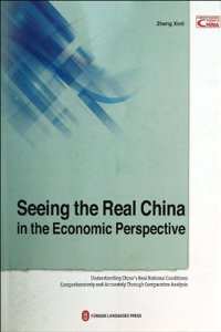 Seeing the Real China in the Economic Perspective