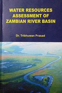 Water Resources Assessment of Zambian River Basin