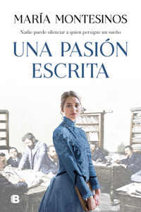 Una Pasión Escrita / A Written Passion