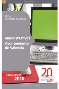 Administrativos del Ayuntamiento de Valencia. Test y Supuestos Practicos