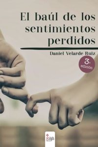 El baul de los sentimientos perdidos (Spanish Edition)