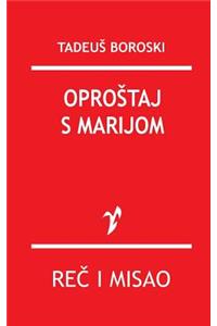 Oprostaj Sa Marijom