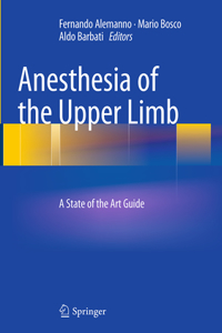 Anesthesia of the Upper Limb