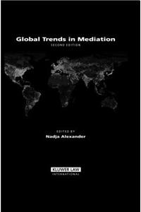 Global Trends in Mediation, 2nd Edition