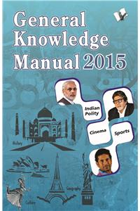 General Knowledge Manual 2015