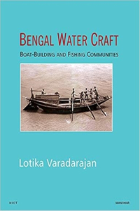 BENGAL WATER CRAFT: BOAT-BUILDING AND FISHING COMMUNICATION