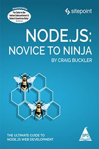 Node.Js: Novice To Ninja (Grayscale Indian Edition)