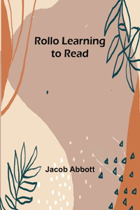 Rollo Learning to Read