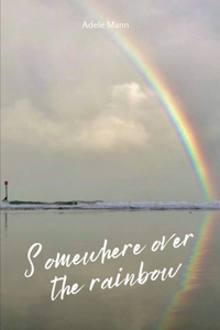 Somewhere over the rainbow