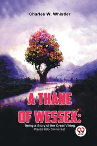 Thane Of Wessex