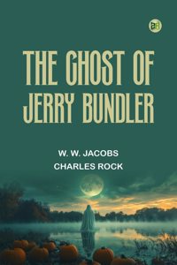 The Ghost of Jerry Bundler