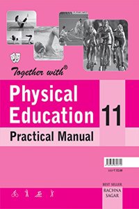 Together With Cbse Practical Manual Physical Education For Class 11