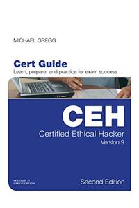 Certified Ethical Hacker (CEH) Version 9 Cert Guide