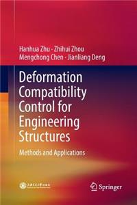 Deformation Compatibility Control for Engineering Structures