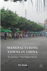 Manufacturing Towns in China