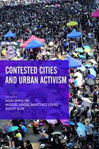 Contested Cities and Urban Activism