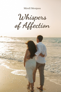 Whispers of Affection
