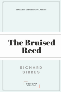 The Bruised Reed
