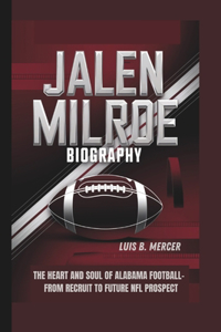 Jalen Milroe Biography