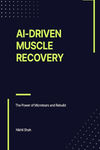 AI-Driven Muscle Recovery