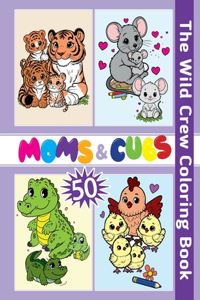 Moms & Cubs