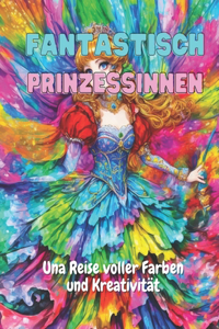 Fantastisch Prinzessinnen