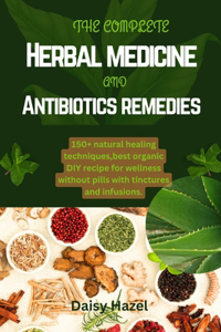 complete herbal medicine and antibiotics remedies.