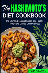 Hashimoto's Diet Cookbook