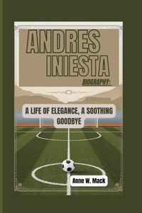 Andres Iniesta Biography