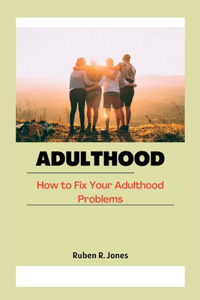 Adulthood