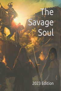 Savage Soul: 2023 Edition