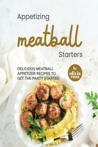 Appetizing Meatball Starters