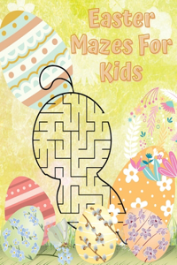 Easter Mazes For Kids Ages 5