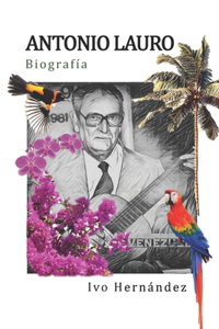 ANTONIO LAURO Biografía (1917-1986)